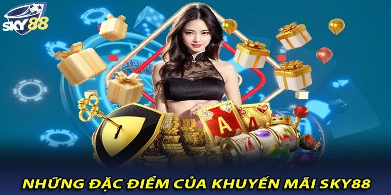 Giới thiệu về chương trình khuyến mãi SKY88