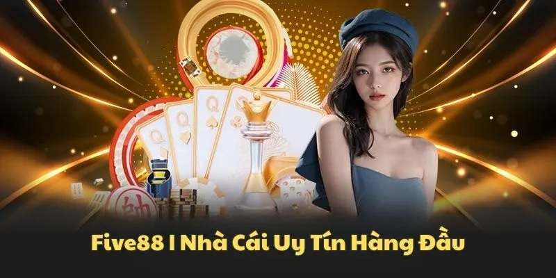 Sơ lược về nhà cái FIVE88