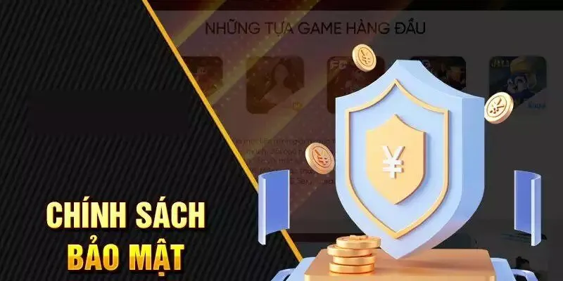 Tìm hiểu chính sách bảo mật
