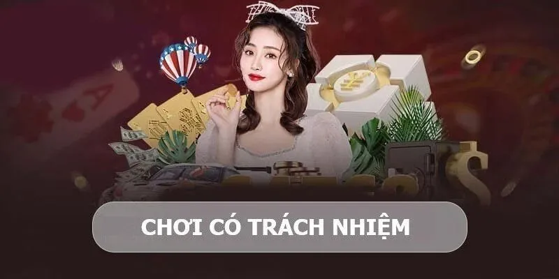 Ưu điểm chơi có trách nhiệm